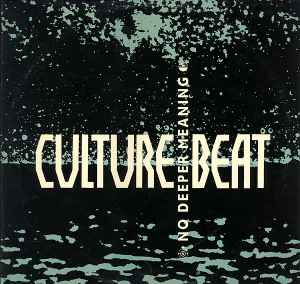 No Deeper Meaning - Culture Beat