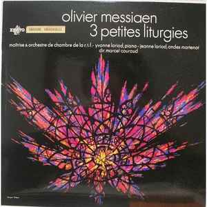 Olivier Messiaen - 3 Petites Liturgies Album-Cover