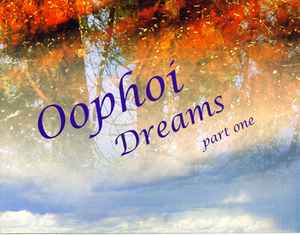 Oöphoi - Dreams Part One