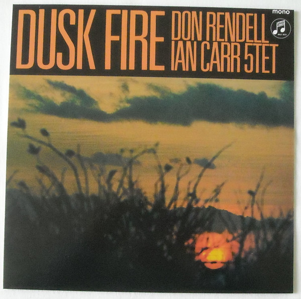 Don Rendell Ian Carr 5tet – Dusk Fire (1966