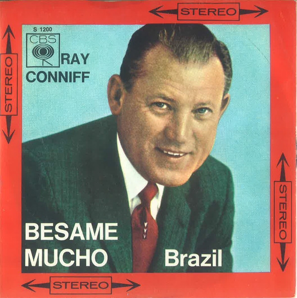 last ned album Ray Conniff - Besame Mucho