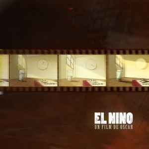 El Nino – Un Film De Oscar (2010, CDr) - Discogs