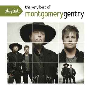 Montgomery Gentry - Playlist: The Very Best Of Montgomery Gentry album cover
