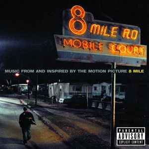 Various - 8 Mile - Music From And Inspired By The Motion Picture