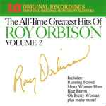 Cover of The All-Time Greatest Hits Of Roy Orbison - Volume Two, 1989, CD