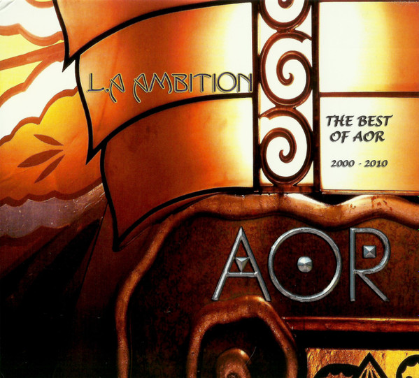 lataa albumi AOR - LA Ambition The Best Of AOR 2000 2010