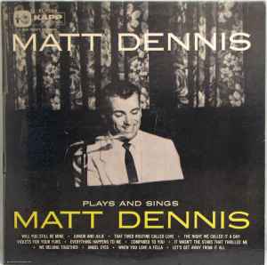 Matt Dennis - Plays And Sings Matt Dennis album cover