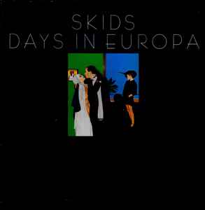 Skids - Days In Europa album cover