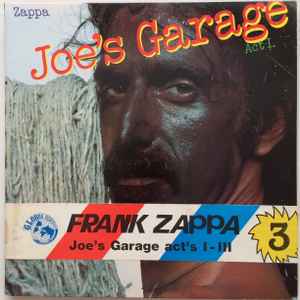 Frank Zappa – Joe's Garage Acts I-III (1991, White (Act 1), Vinyl 