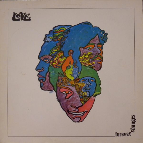 Love – Forever Changes (Vinyl) - Discogs