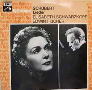 Schubert - Elisabeth Schwarzkopf, Edwin Fischer – Lieder (1981 