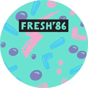 Fresh 86 on Discogs
