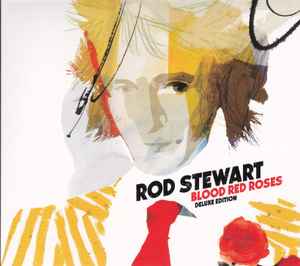 Rod Stewart - Blood Red Roses album cover