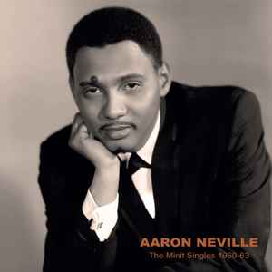 Aaron Neville - Minit Singles 1960-63 album cover