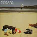 Mondo Rock – Come Said The Boy (1983, Vinyl) - Discogs