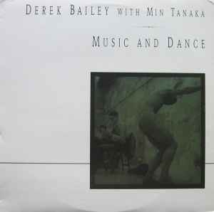 Derek Bailey - Music And Dance アルバムカバー