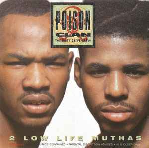 2 Low Life Muthas - Poison Clan