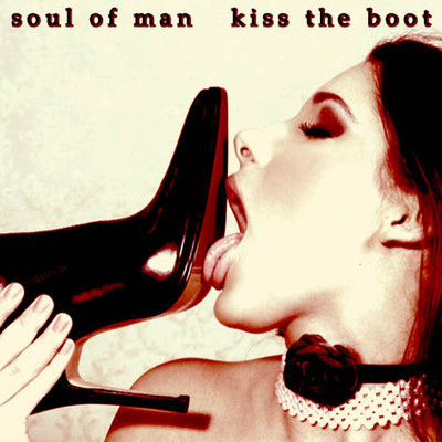 baixar álbum Soul Of Man - Kiss The Boot