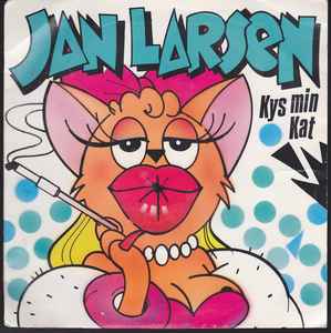 Jan Larsen (4) - Kys Min Kat album cover