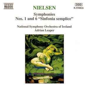 Carl Nielsen - Symphonies Nos. 1 And 6 "Sinfonia Semplice" album cover