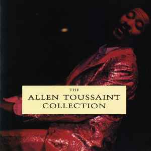 Allen Toussaint - The Allen Toussaint Collection album cover