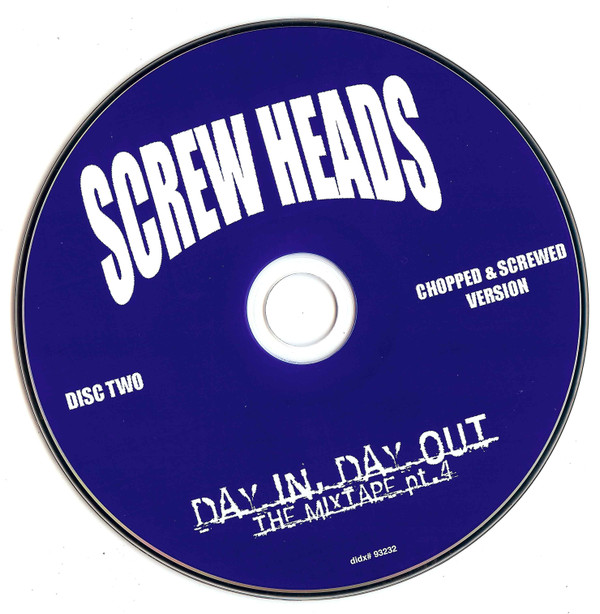 lataa albumi Screw Heads - The Mixtape Volume 4 Day In Day Out
