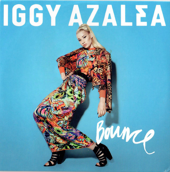 Iggy Azalea – Bounce (2013, 256 kbps, File) - Discogs