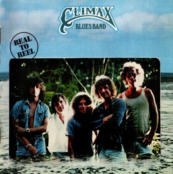 Climax Blues Band – Real To Reel (2012, CD) - Discogs