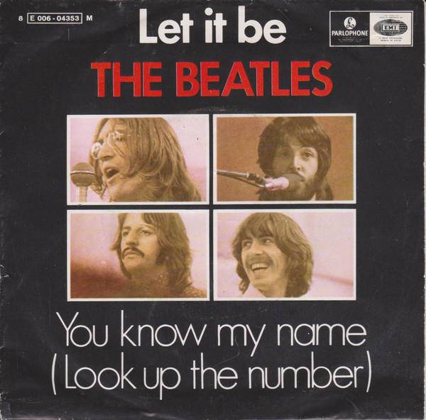 The Beatles – Let It Be / You Know My Name (Look Up The Number