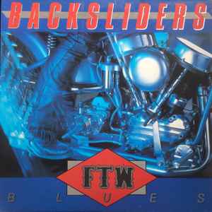 Backsliders - FTW Blues album cover