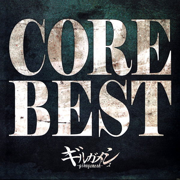 ギルガメッシュ = Girugamesh – Core Best (2014, CD) - Discogs