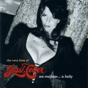 Jessi Colter - An Outlaw...A Lady - The Very Best Of