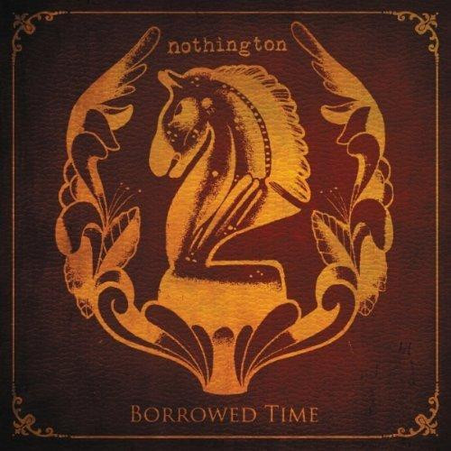 descargar álbum Download Nothington - Borrowed Time album