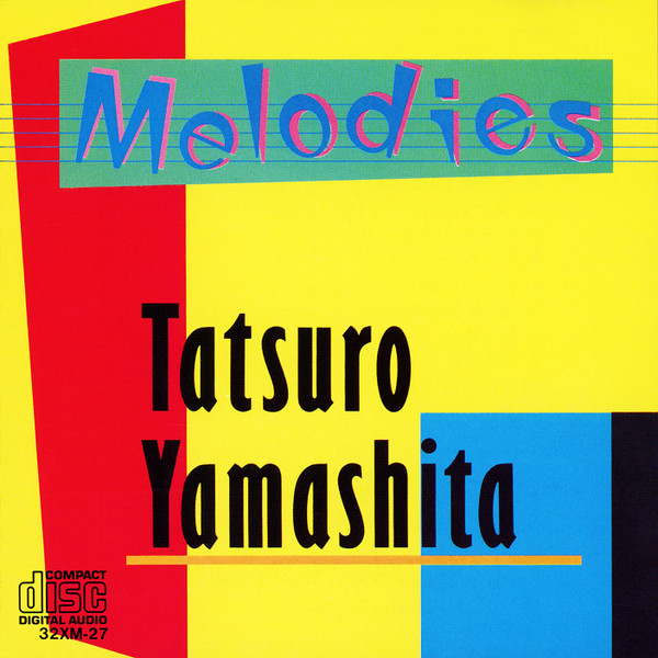 Tatsuro Yamashita = 山下達郎 - Melodies | Releases | Discogs