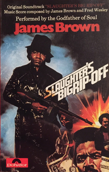 James Brown - Slaughter's Big Rip-Off (Original Motion Picture