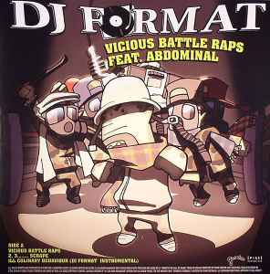 DJ Format Feat. Abdominal – Vicious Battle Raps / Ill Culinary