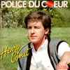 Henry Comet* - Police Du C❤eur