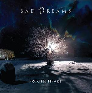 Album herunterladen Bad Dreams - Frozen Heart