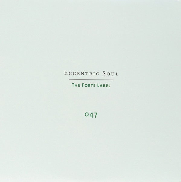 last ned album Various - Eccentric Soul The Forte Label