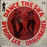 Byron Lee And The Dragonaires – Dance The Ska (1964, Vinyl