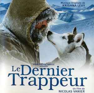 Krishna Levy - Le Dernier Trappeur (Musique Originale De) album cover