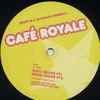 Geoff M* & DJ Snake (6) Present Café Royale* - The Quake