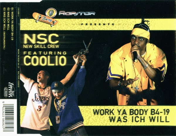 Album herunterladen NSC Featuring Coolio - Work Ya Body B4 19 Was Ich Will