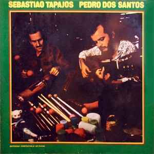 Sebastiao Tapajos - Pedro Dos Santos - Sebastiao Tapajos - Pedro Dos Santos