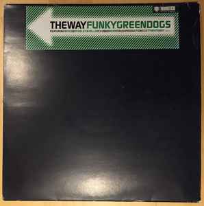 Funky Green Dogs - The Way album cover