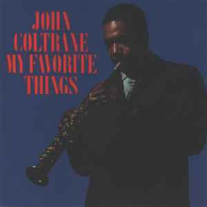 John Coltrane – My Favorite Things (1990, CD) - Discogs