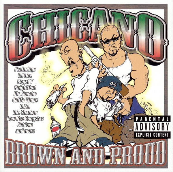 Chicano Brown And Proud (2000, CD) - Discogs