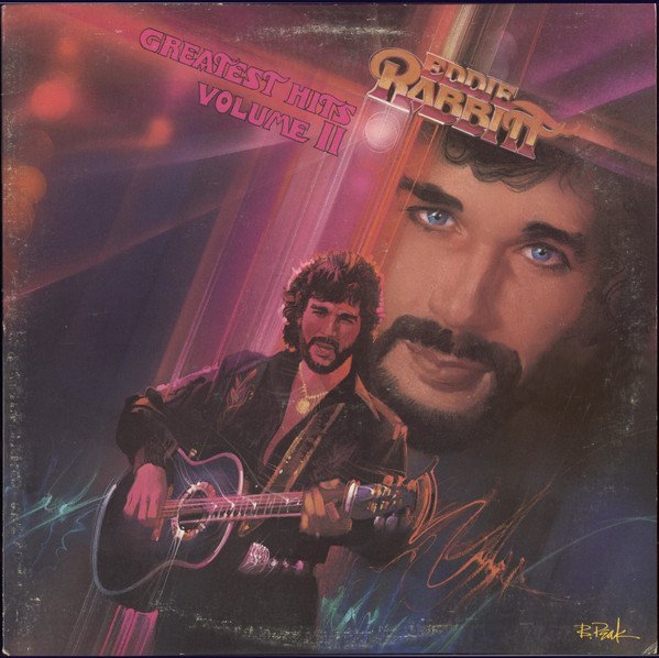 Eddie Rabbitt – Greatest Hits, Volume II (1983, Vinyl) - Discogs