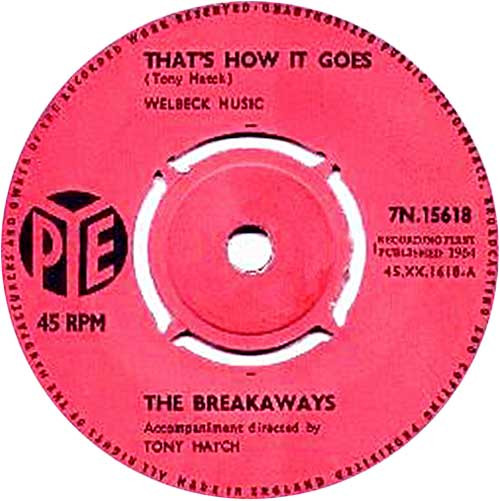 The Breakaways – That's How It Goes / He Doesn't Love Me (1964 