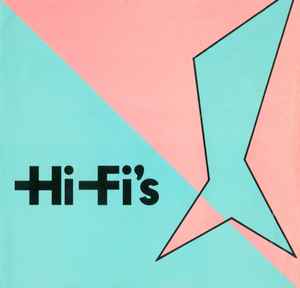 Hi-Fi's - Look What You've Done album cover